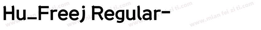 Hu_Freej Regular字体转换